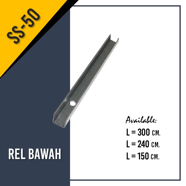 Rel dan Bracket SS-50 - REL BAWAH