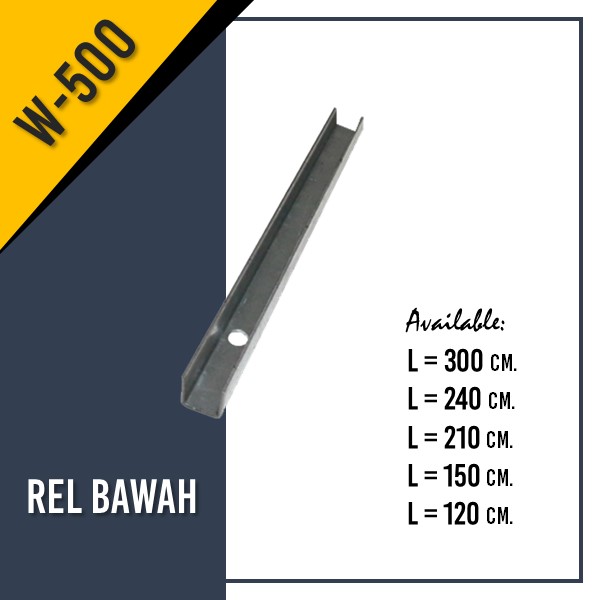 Rel dan Bracket W-500 - REL BAWAH