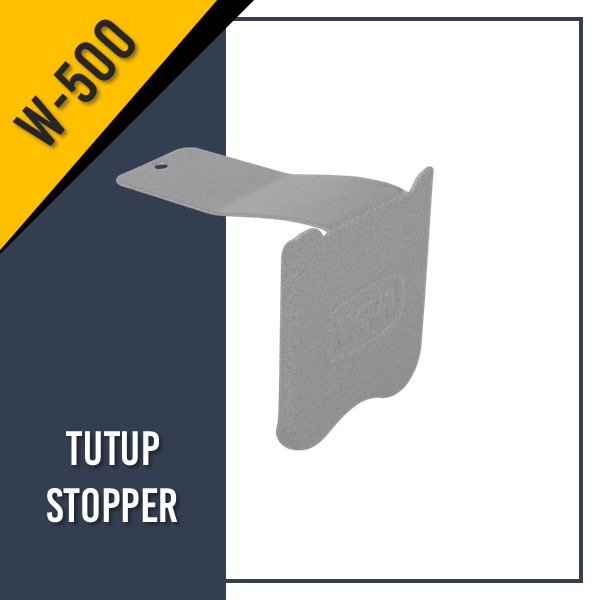 Rel dan Bracket W-500 - TUTUP STOPPER